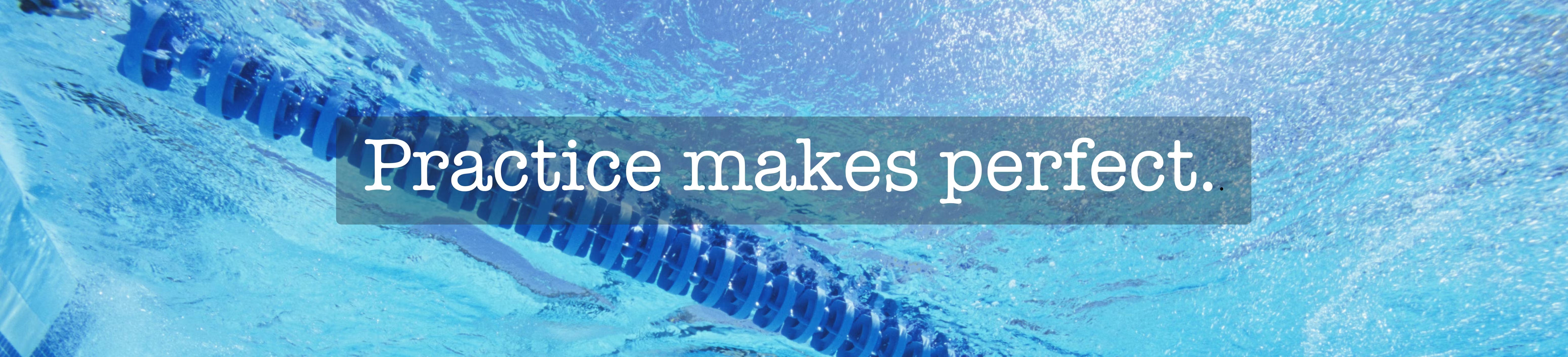 PRACTICE_MAKES_PERFECT-RESIZED.png